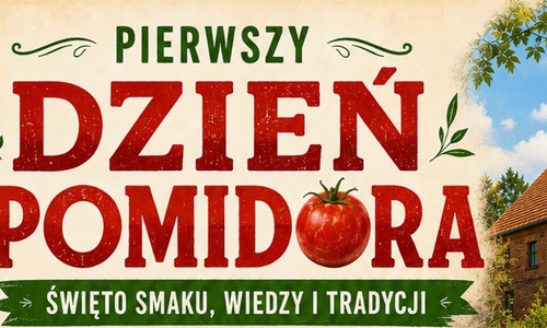 Pierwszy Dzień Pomidora!